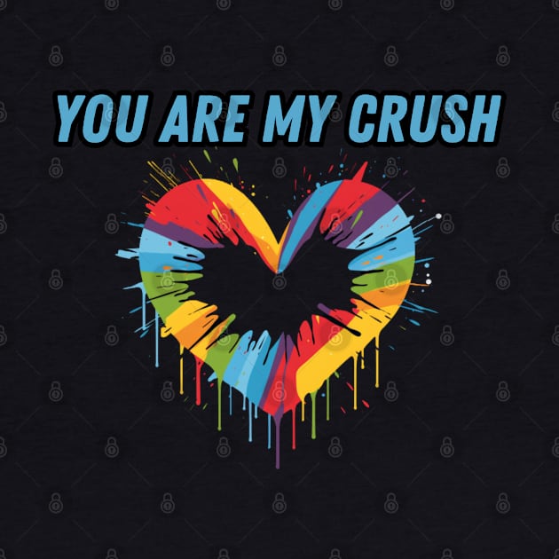 You Are My Crush, valentines day, minimalistic, LGBT by Pattyld